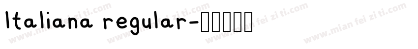 ltaliana regular字体转换